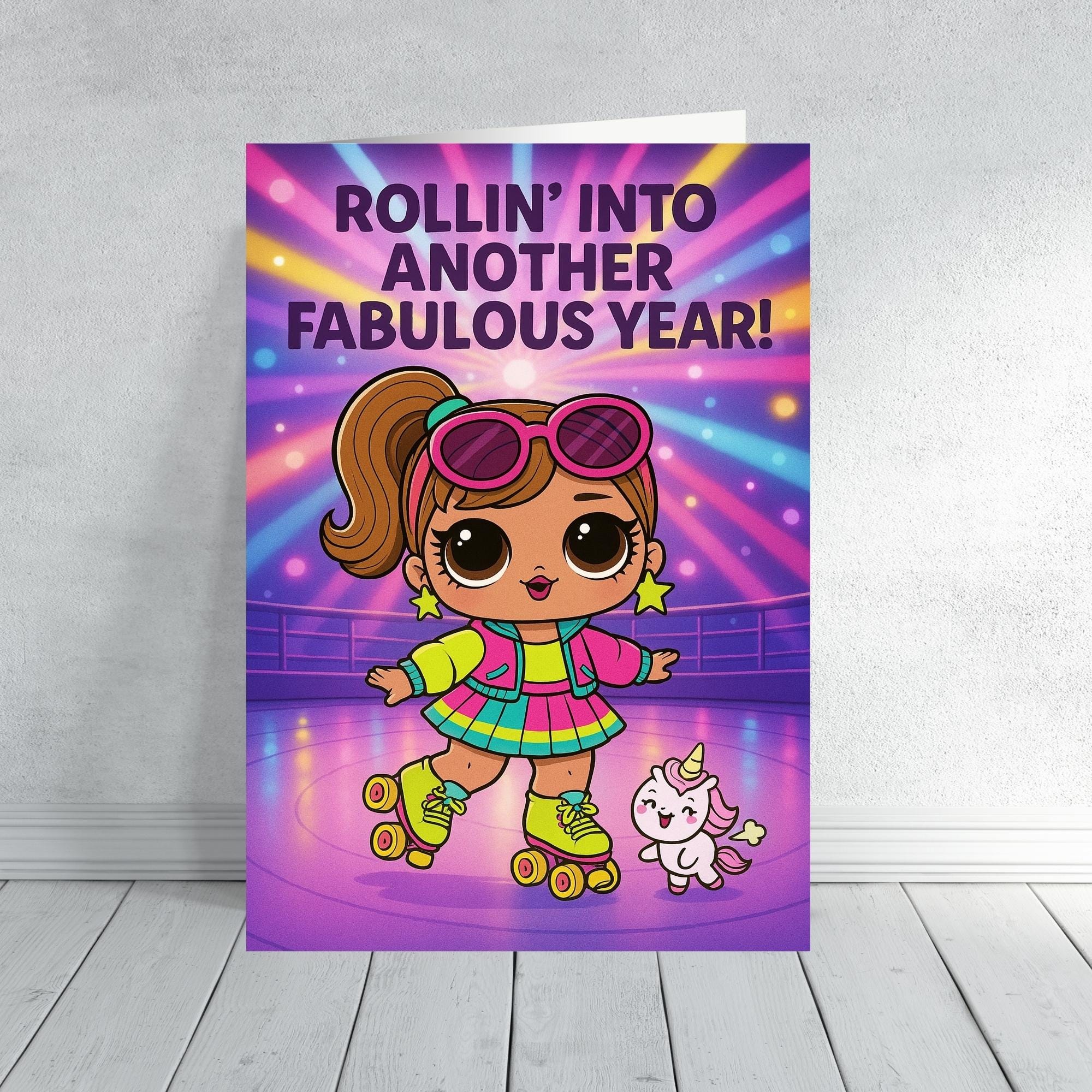 Glam Doll Birthday Card for Girls | Cute Doll Birthday Card | Yas Queen | Drop the Beat | Rollin’ Into Another Year | Kids LoL Card